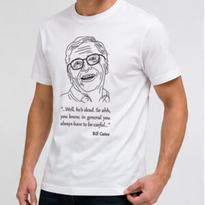 He's dead tee